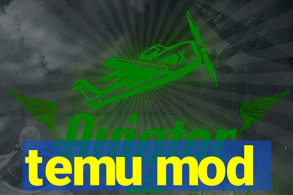 temu mod